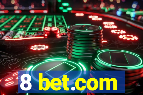 8 bet.com